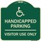 Signmission Reserved Parking Handicapped Parking Visitor Use Heavy-Gauge Aluminum Sign, 18" x 18", G-1818-23047 A-DES-G-1818-23047 - alternate 1